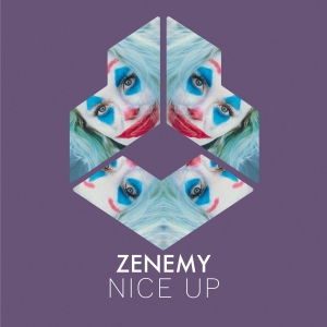ZENEMY - NICE UP